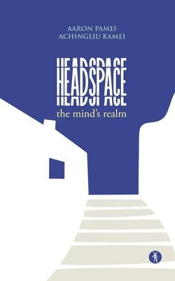 Achingliu Kamei, Aaron Pamei - Headspace, Häftad