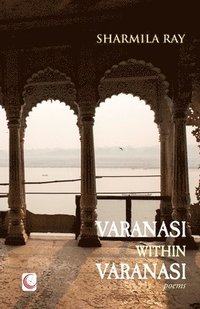 bokomslag Varanasi within Varanasi