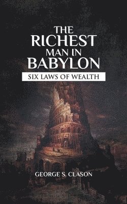 George Samuel Clason, Samuel Clason, George - Richest Man In Babylon, Häftad