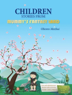 Children Stories From Mummy's Fantasy Land 1