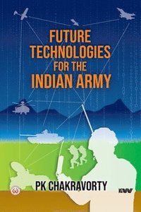 bokomslag Future Technologies for the Indian Army