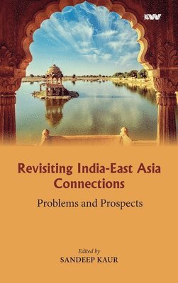 Revisiting India-East Asia Connections 1