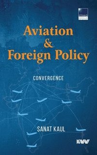 bokomslag Aviation & Foreign Policy