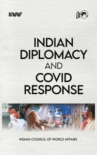 bokomslag Indian Diplomacy and Covid Response