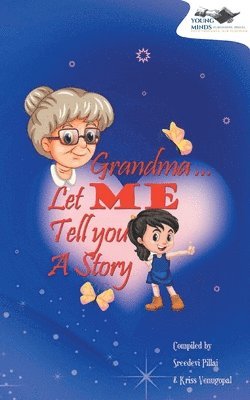 Grandma... Now Let Me Tell You a Story 1