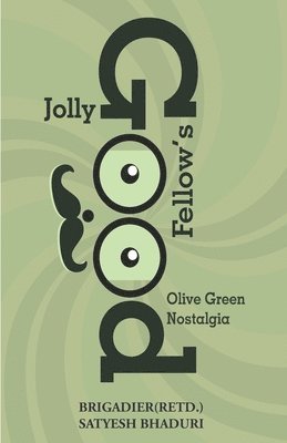 bokomslag Jolly Good Fellow's Olive Green Nostalgia