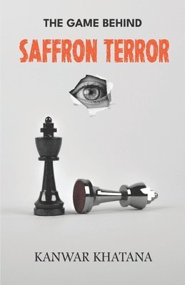 bokomslag Game Behind Saffron Terror