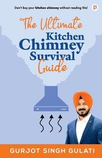 bokomslag The Ultimate Kitchen Chimney Survival Guide