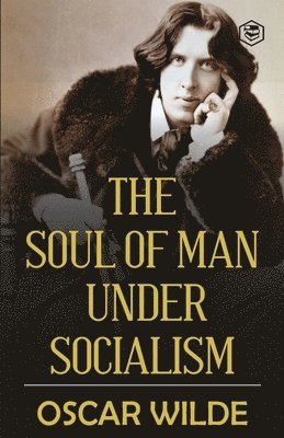 The Soul of Man under Socialism 1