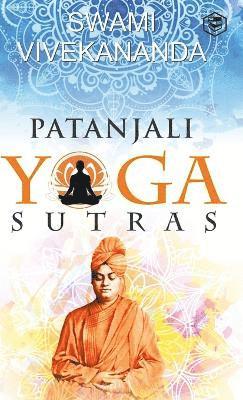 Swami Vivekananda - Patanjali's Yoga Sutras, Inbunden