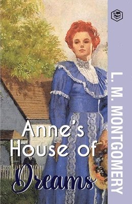L M Montgomery - Anne's House of Dreams, Häftad