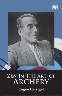 Eugen Herrigel - Zen in the Art of Archery, Häftad
