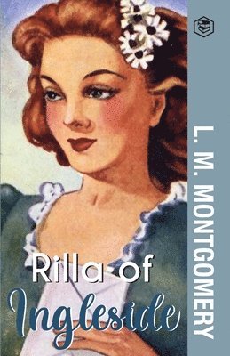 bokomslag Rilla of Ingleside
