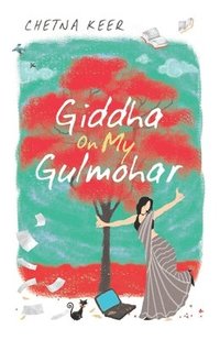 bokomslag Giddha on My Gulmohar