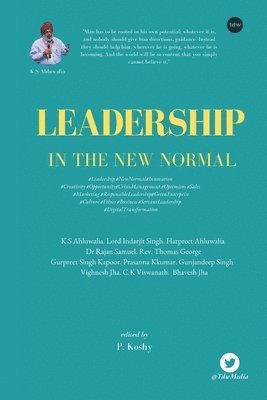 K S Ahluwalia, Lord Indarjit Singh, Rajan Samuel, K. S. Ahluwalia, K.S Ahluwalia - Leadership in the New Normal, Häftad