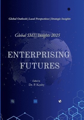 Enterprising Futures: Global SME Insights 2025