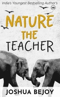 bokomslag Nature the Teacher