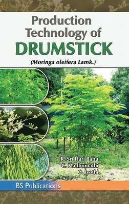 bokomslag Production Technology of Drumstick (Moringa oleifera Lamk.)