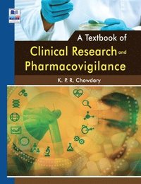 bokomslag A Textbook of Clinical Research and Pharmacovigilance