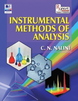Nalini C N, Nalini C. N. - Instrumental Methods of Analysis, Inbunden