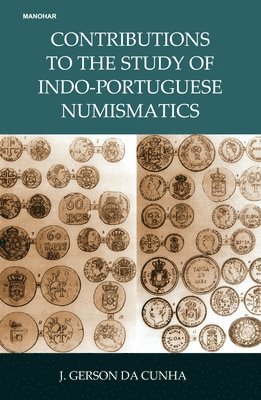 bokomslag Contributions to the Study of Indo-Portuguese Numismatics