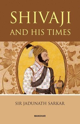 bokomslag Shivaji and His Times