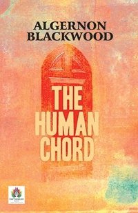 bokomslag The Human Chord