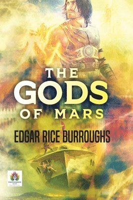 bokomslag The Gods of Mars