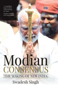 bokomslag Modian Consensus: The Rediscovery Of Bharat