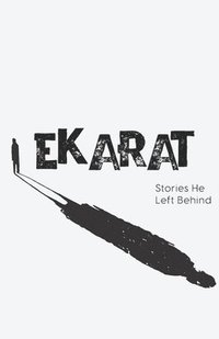 bokomslag Ekarat: Stories He Left Behind