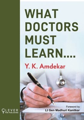 Dr Amdekar, Amdekar - What Doctors Must Learn, Häftad