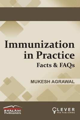 bokomslag IMMUNIZATION IN PRACTICE Facts & FAQs