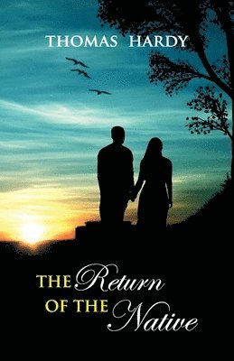 Thomas Hardy - Return of the Native, Häftad