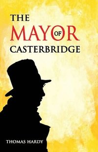 bokomslag Mayor of Casterbridge