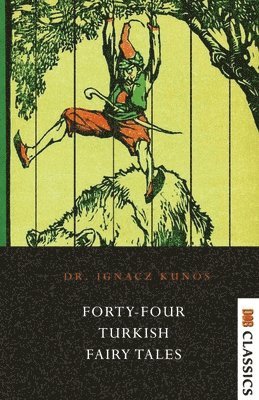 bokomslag Forty-Four Turkish Fairy Tales