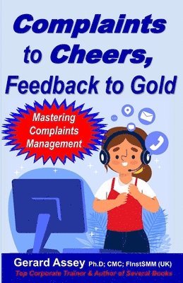 Complaints to Cheers, Feedback to Gold 1