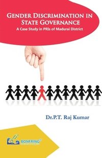 bokomslag Gender Discrimination in State Governance - A Case study in PRIs of Madurai Dist