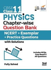 bokomslag CBSE Class 11 Physics Chapter-wise Question Bank - NCERT + Exemplar + Practice Questions with Solutions - 3rd Edition