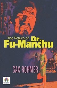 bokomslag The Return of Dr. Fu-Manchu
