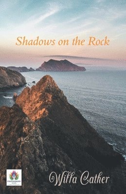 Shadows on the Rock 1