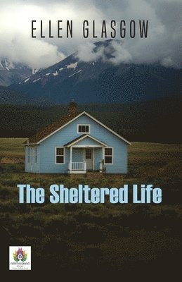 The Sheltered Life 1