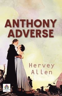bokomslag Anthony Adverse