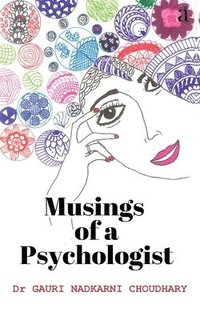 bokomslag Musings of A Psychologist