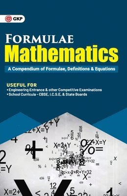 Formulae Mathematics A Compendium of Formulae, Definitions and Equations 1