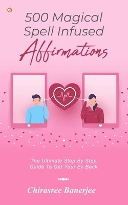 bokomslag 500 Magical Spell Infused Affirmations