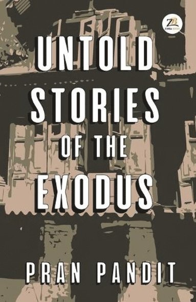 bokomslag Untold Stories Of The Exodus