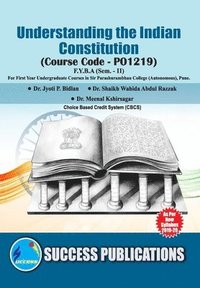 bokomslag Understanding the Indian Constitution (POLITICS)(F.Y.B.A, S.P. College, Sem.-II)