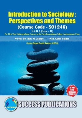 bokomslag Introduction to Sociology: Perspectives and Themes(F.Y.B.A, S.P. College, Sem.-II)