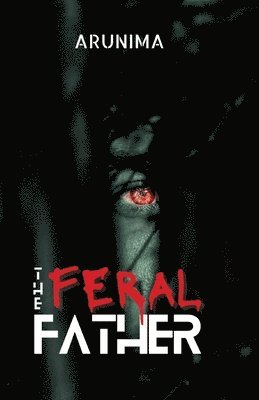 The Feral Father 1