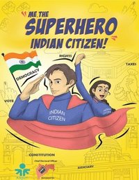 bokomslag ME THE SUPERHERO INDIAN CITIZEN